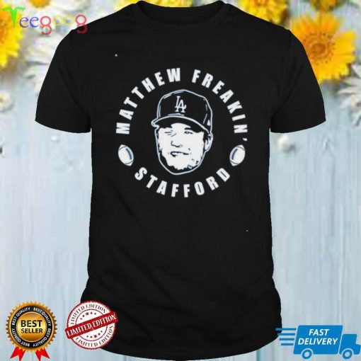Matthew Freakin Stafford Tee Shirt