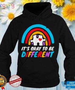 Autism Awareness Okay To Be Different Love Autistic Support Shirt