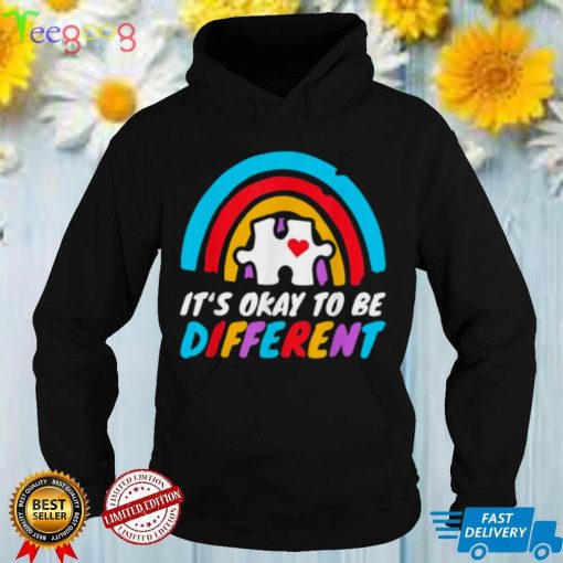 Autism Awareness Okay To Be Different Love Autistic Support Shirt