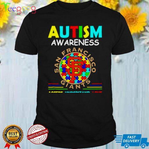 Autism awareness San Francisco Giants accept understand love shirt