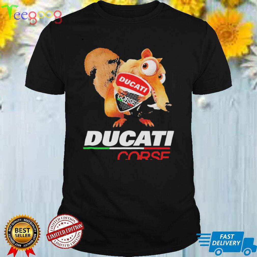 Awesome Scrat Ducati Corse Shirt