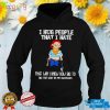 Bubba J I hug people that I hate that way I know how big shirt 1
