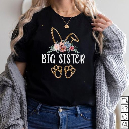 Cute Flower Leopard Big Sister Bunny Easter Day Girls Shirt