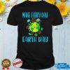 Earth Day 2022 Make Every Day Earth Day Teacher shirt