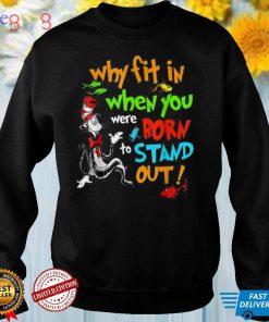 Autism Autist Why Fit In When You Were Born to Stand Out T Shirt
