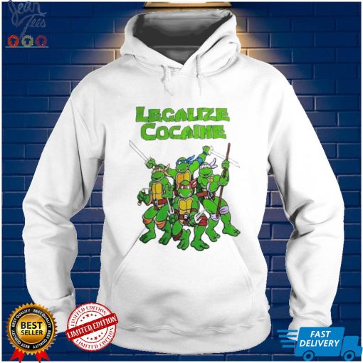 Legalize cocaine Teenage Mutant Ninja Turtles shirt