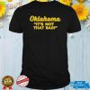 Oklahoma it’s not that bad friend of Estonia shirt