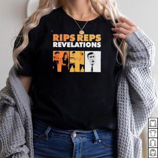 Rips Reps Revelations Shirt
