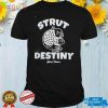 Strut Of Destiny Saint Peter's Shirt