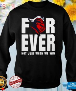 Sunny Hills Lancer forever not just when we win shirt