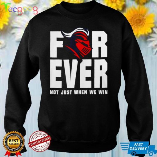 Sunny Hills Lancer forever not just when we win shirt