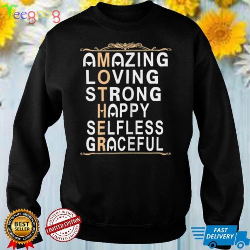 Womens Mother amazing loving strong happy selfless graceful T Shirt B09VYXJXJY