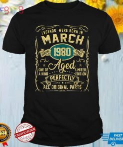 Legends Were Born In March 1980 42Th Birthday 42 Year Old T Shirt