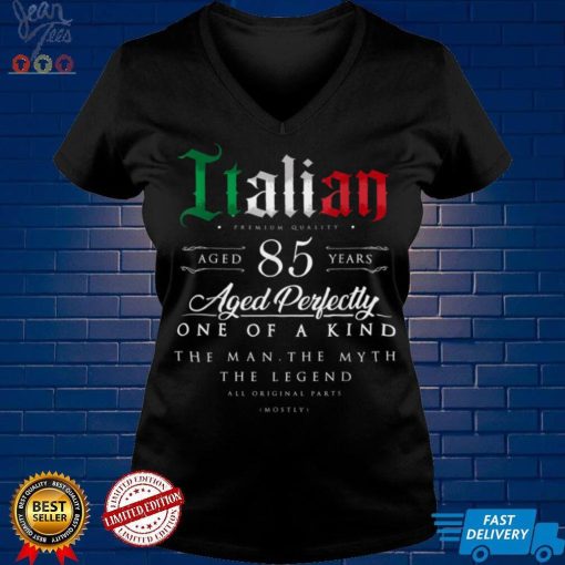 85th Birthday Gift Italian Age 85 years old born in Italy T Shirt