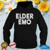 Elder emo tee shirt