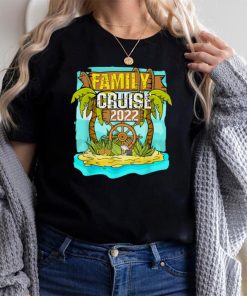 Family Cruise 2022 Cruise Shirts Family Matching 2022 Cruise T Shirt