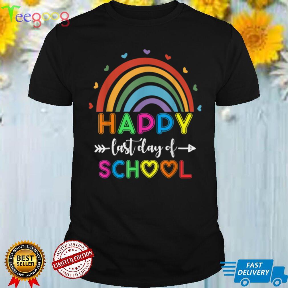 Happy Last Day of School Teacher Student Graduation Rainbow T Shirt (3)