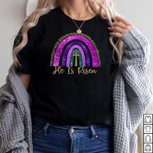 He Is Risen Rainbow Christian Jesus Happy Easter Day T Shirt