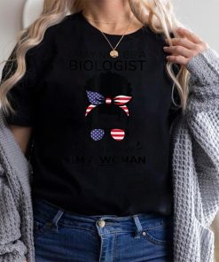 I May Not Be A Biologist But I Know I'm A Woman Headband bun T Shirt