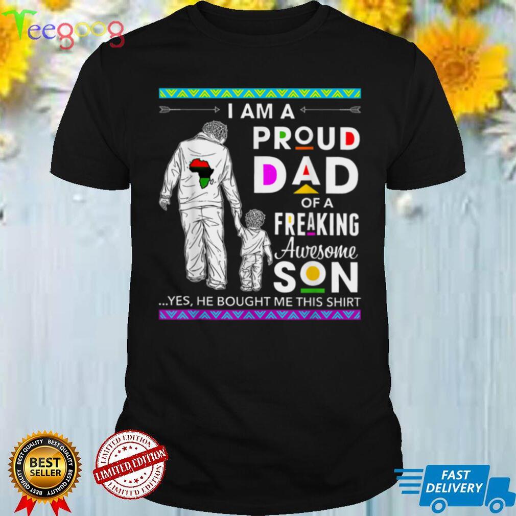 I_m A Proud Dad Of A Freaking Awesome Son Black Dad T Shirt