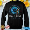 In A World Where You Can Be Anything Be Kind Inspirational T Shirt (2)