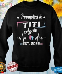 Promoted To Titi Again Est 2022 Pregnancy Announcement T Shirt