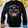Promoted to Big Sister Est 2022 Women First Time Sister T Shirt