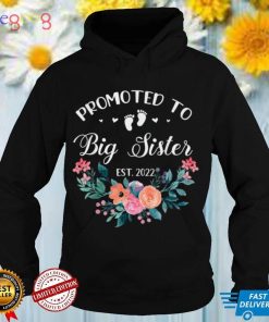 Promoted to Big Sister Est 2022 Women First Time Sister T Shirt