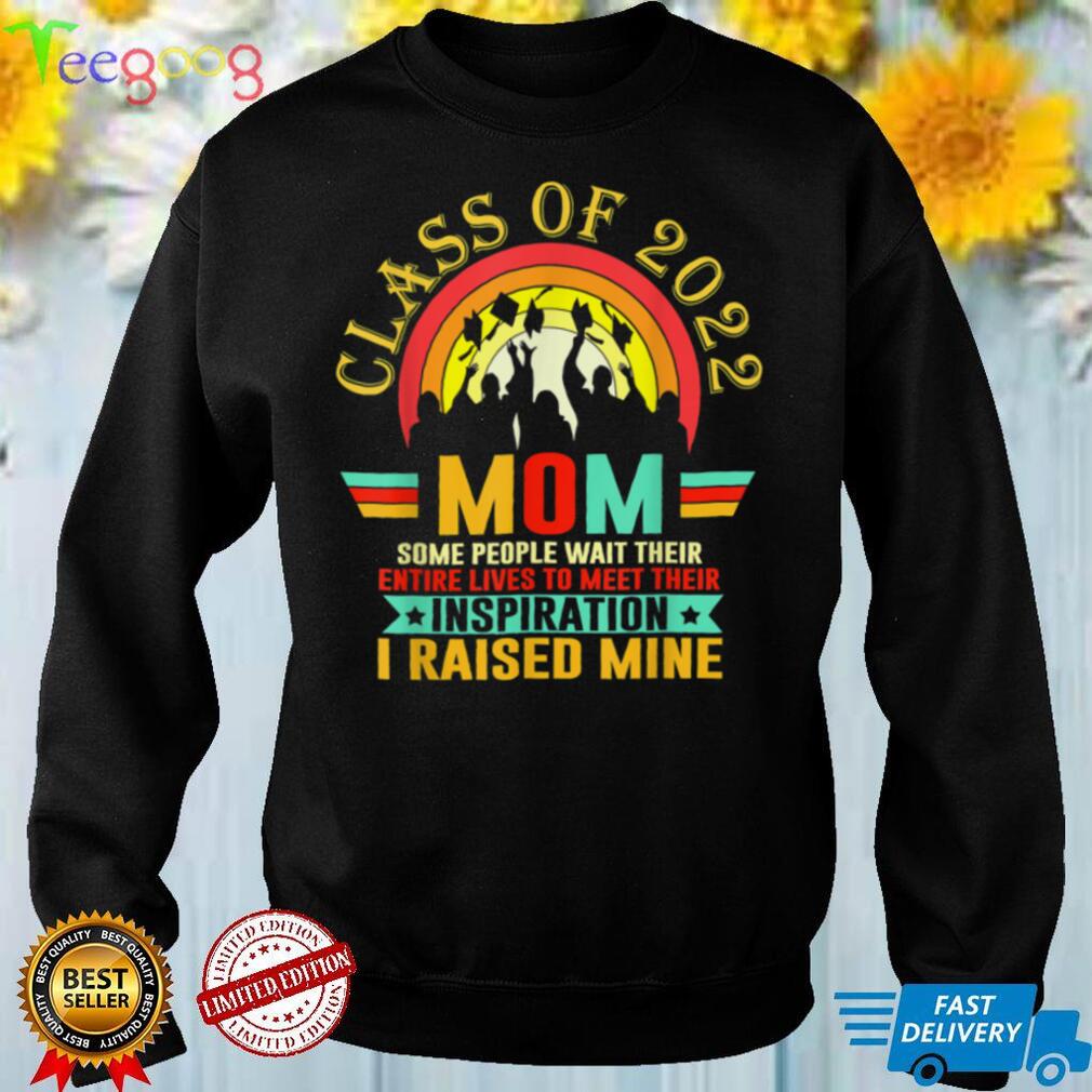 Proud Mom of a Class of 2022 Graduate Shirt Senior 22 Mother T Shirt