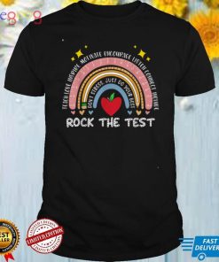 Rainbow Test Day Rock The Test Do Not Stress T Shirt