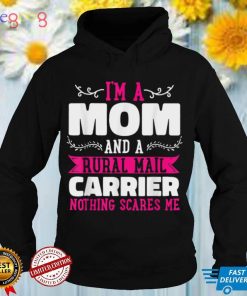 Rural Carriers Mom Mail Postal Worker Postman Mother's Day T Shirt