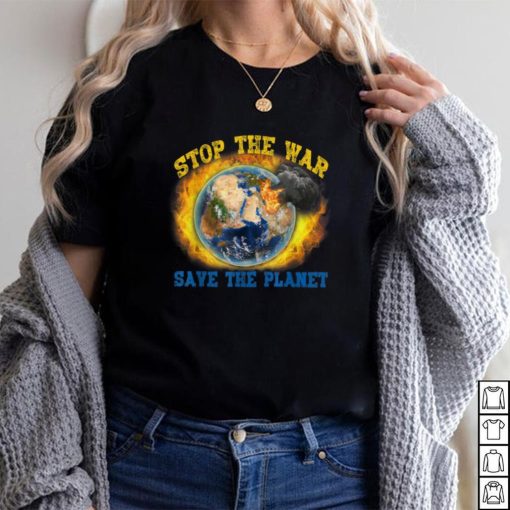 Save The Planet Earth Day Environment I Stand with Ukraine T Shirt