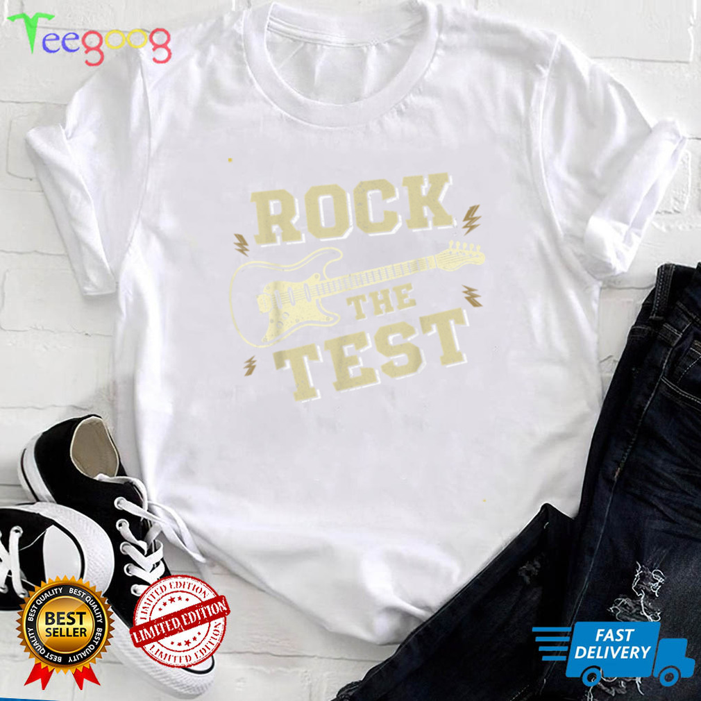 Test Day Teacher Rock The Test Guitar Teacher Testing Day T Shirt tee