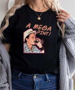 A Mega Pint, Johnny Depp Shirt, Funny Johnny Depp Shirt, Justice For Johnny Shirt