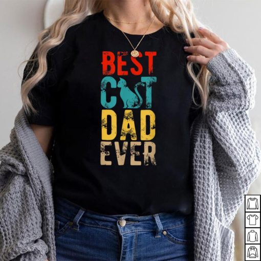 Best Cat Dad Ever Funny Cat Lover Gift Father’s Day T Shirt