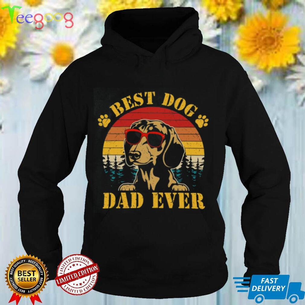 Best Dog Dad Ever Father's Day Gift Shirt