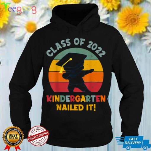 Class of 2022 Kindergarten Nailed It Funny Dabbing Graduate T Shirt