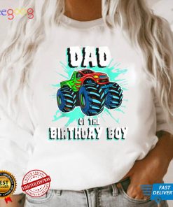 Dad Of The Birthday Boy Monster Truck Birthday Party T Shirt