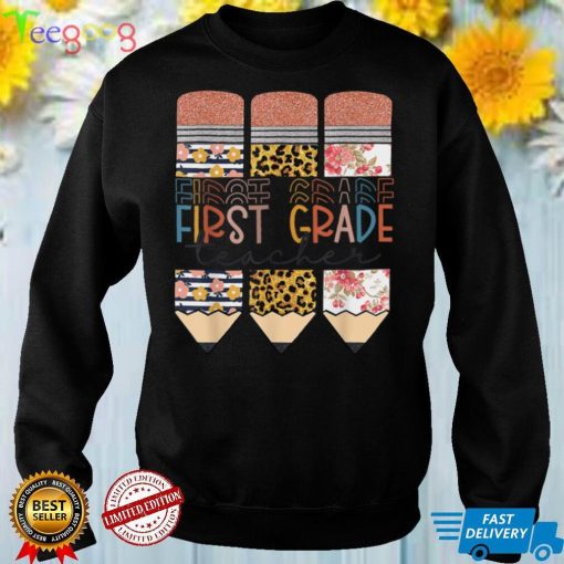 First Grade Teacher Funny Leopard Pencil Back To School T Shirt
