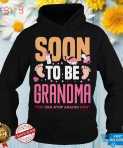 Grandparents Pregnancy Announcement Soon To Be Grandma Shirt