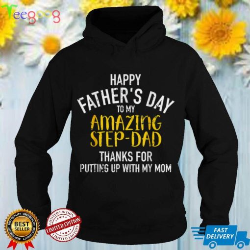 Happy Father's Day Step Dad T Shirt (1)