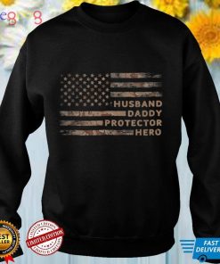 Husband Daddy Protector Hero Camouflage For Father's Day T Shirt