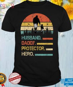 Husband Daddy Protector Hero Fathers Day Gift For Dad T Shirt
