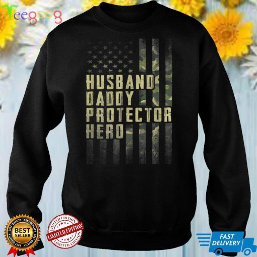 Husband Daddy Protector Hero Shirt US Flag Fathers Day Army T Shirt