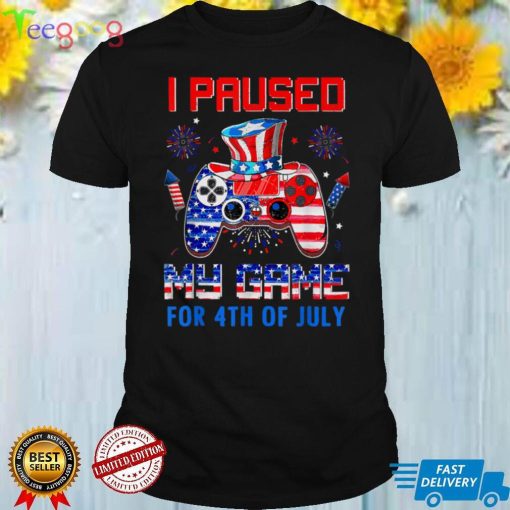 I Paused My Game For 4th Of July American Game Controller T Shirt