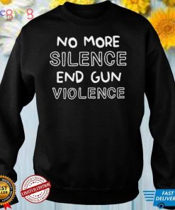 No More Silence End Gun Violence T Shirt White