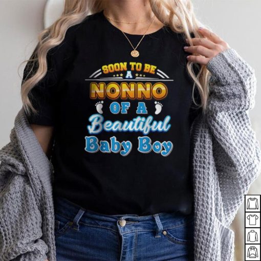 Soon To Be A Nonno Of A Beautiful Baby Boy T Shirt