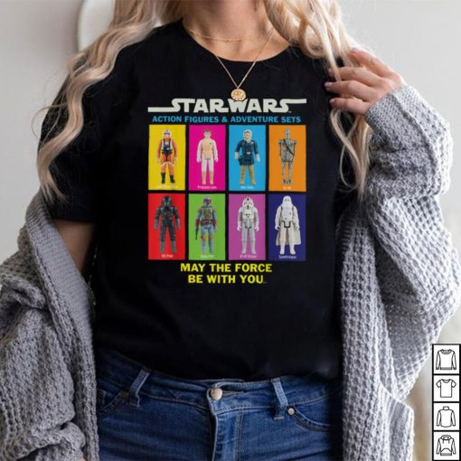 Star Wars Action Figures May The Force Be With You T Shirt