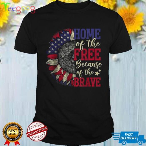 Sunflower American flag home of the free because of the brave patriotic flower shirt