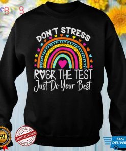Test Day Rock The Test Rainbow Teacher Funny Testing Day T Shirt